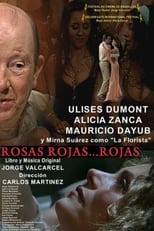 Poster for Rosas rojas... rojas