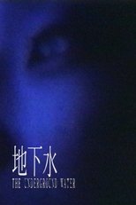 The Underground Water poster movie