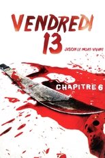 Film Vendredi 13 - Chapitre 6 : jason le mort vivant (Friday the 13th Part VI: Jason Lives) streaming VF gratuit complet