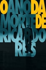 Poster for The Year of the Death of Ricardo Reis