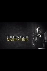 Poster for The Genius of Marie Curie: The Woman Who Lit up the World