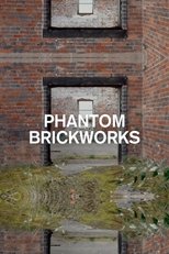 Poster for Phantom Brickworks