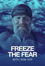 Poster for Freeze the Fear with Wim Hof