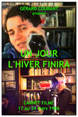 Poster for Un jour l'hiver finira