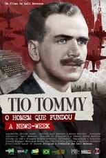 Poster for Uncle Tommy – The Man who Founded Newsweek