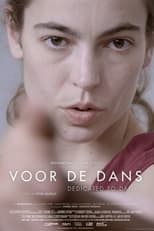 Poster for Voor de dans - Dedicated to Dance