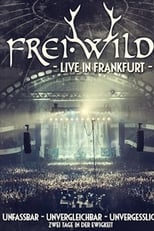 Frei.Wild - Live in Frankfurt