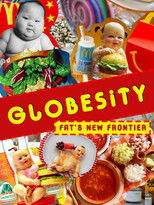 Globesity: Fat's New Frontier poster