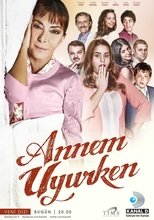 Poster for Annem Uyurken