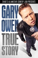 Poster for Gary Owen: True Story