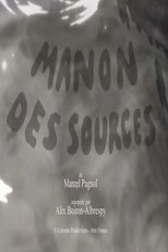 Short Cuts: Manon des Sources de Marcel Pagnol