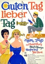 Poster for Guten Tag, lieber Tag