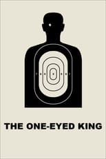 Poster for The One-Eyed King