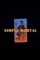 Poster for Simple mortal