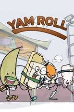 Poster for The Very Good Adventures of Yam Roll in Happy Kingdom