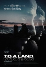 To a Land Unknown main poster