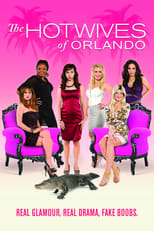 Poster for The Hotwives of Orlando Season 1