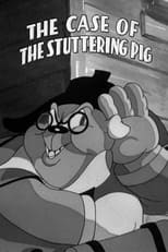 The Case of the Stuttering Pig (1937)