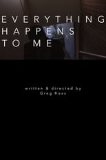Poster for Everything Happens to Me