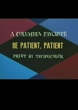 Poster for Be Patient, Patient