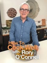 Poster for How To Cook Well with Rory O'Connell