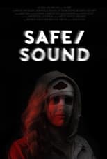 Poster for Safe/Sound 