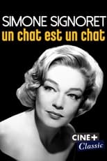 Poster for Simone Signoret, un chat est un chat 