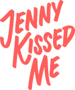 Jenny Kissed Me