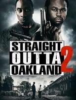 Poster for Straight Outta Oakland 2