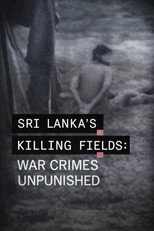 Sri Lanka's Killing Fields: War Crimes Unpunished... poster