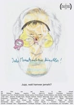 Poster for Jupp, watt hamwer jemaht?