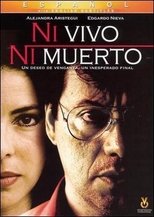 Poster for Ni vivo, ni muerto