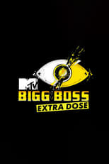 Poster for Bigg Boss Extra Dose