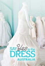 Poster for Say Yes To The Dress Australia