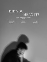 Did You Mean It? (2024)
