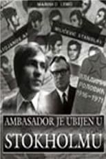 Poster for The Ambassador Was Assassinated in Stockholm 