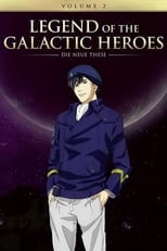 Poster for The Legend of the Galactic Heroes: Die Neue These Season 2