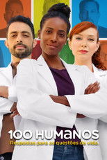 100 Humans: Life's Questions. Answered.