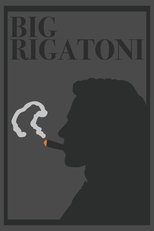 Big Rigatoni