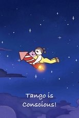 Tango Is Conscious!