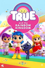 True and the Rainbow Kingdom special poster