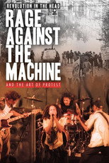 Revolution in the Head: Rage Against the Machine and the Art of Protest poster
