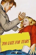 Poster for Too Late for Tears 