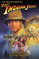 Poster for The Adventures of Young Indiana Jones: Daredevils of the Desert 