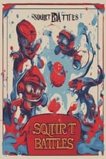 Poster for Squirt Battles - Fiction Expert Season 3