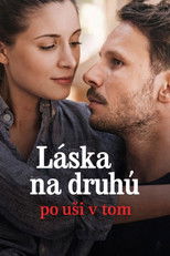 Láska na druhú: Po uši v tom