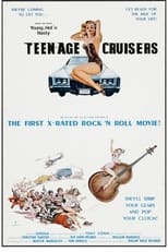 Young, Hot 'n Nasty Teenage Cruisers (1977)