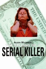 Aileen Wuornos: The Selling of a Serial Killer (1992)