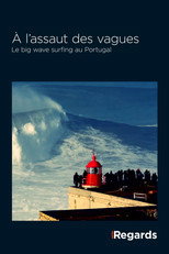 &Agrave; l'assaut des vagues: Le big wave surfing au Portugal