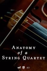 Poster for Anatomy of a String Quartet 